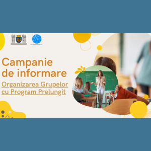 Campania de informare – organizarea Grupelor cu Program Prelungit în școlile municipiului Chișinău